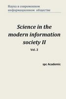 Science in the Modern Information Society II. Vol. 2: Proceedings of the Conference. Moscow, 7-8.11.2013 1494216825 Book Cover