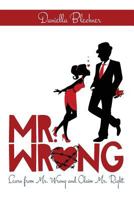 Mr Wrong 0992991900 Book Cover