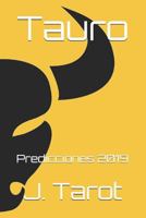 Tauro: Predicciones 2019 (Horóscopo 2019) 1730961401 Book Cover