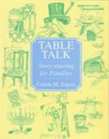 Table Talk: Story-sharing for Families 1556129696 Book Cover