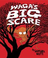 Waga's Big Scare 0761356223 Book Cover