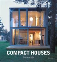 Compact Houses: Architecture for the Environment 0789313499 Book Cover