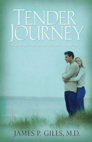 Tender Journey: A Story for Our Troubled Times...Part Two 1879938170 Book Cover