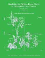 Handbook for Ranking Exotic Plants for Management and Control 1492792373 Book Cover