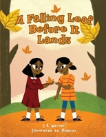 A Falling Leaf Before It Lands B09DMXT83N Book Cover