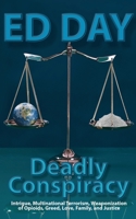 The Deadly Conspiracy 1649341369 Book Cover