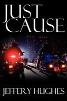 Just Cause 1602902879 Book Cover