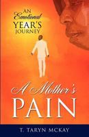 A Mother's Pain 1622306848 Book Cover