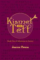 Kismet and Tell 0595240054 Book Cover
