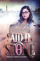 Said in Stone 1091409560 Book Cover