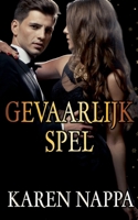 GEVAARLIJK SPEL (DE POKERSPELERS) (Dutch Edition) B0FR4T3PJM Book Cover