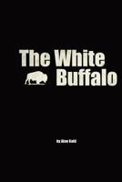 The White Buffalo 1893793206 Book Cover