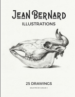 Jean Bernard Illustrations | Pencil Drawings: 25 Amazing Charcoal Drawings B0B5TDKFRL Book Cover