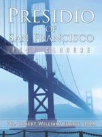 Presidio of San Francisco: Post Closure 1491899417 Book Cover