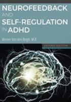 Neurofeedback and Self-Regulation in ADHD 0982749864 Book Cover