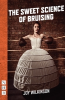 The Sweet Science of Bruising 1848428065 Book Cover