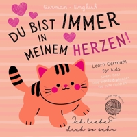 Ich liebe German English Sweet First Love Words & Phrases for Cute Children, Learn German for Kids: German Language Learning Bilingual Books for Babies not only for Valentine's Day, Bücher auf deutsch B0DRT88S46 Book Cover