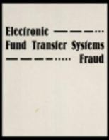 Electronic Fund Transfer Systems Fraud 0873644905 Book Cover