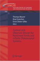 Control and Observer Design for Nonlinear Finite and Infinite Dimensional Systems 3540279385 Book Cover