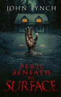 Peril Beneath The Surface B0F8QGB483 Book Cover