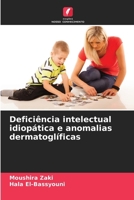 Deficiência intelectual idiopática e anomalias dermatoglíficas (Portuguese Edition) 6209603114 Book Cover