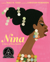 Nina: A Story of Nina Simone 1524737283 Book Cover