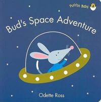 Bud's Space Adventure (Puffin Baby) 0143501518 Book Cover