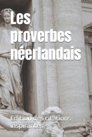 Les proverbes néerlandais (French Edition) B0FNN6XWGG Book Cover
