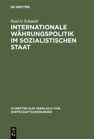 Internationale W�hrungspolitik im sozialistischen Staat 3828252885 Book Cover