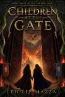 The Harrow: Children at the Gate 0997710926 Book Cover