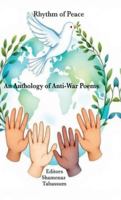 Rhythm of Peace: An Anti-War Anthology B0G2TD5279 Book Cover