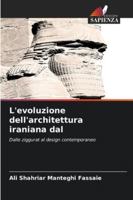 L'evoluzione dell'architettura iraniana dal (Italian Edition) 6208906679 Book Cover