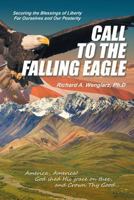 Call to the Falling Eagle 1643001272 Book Cover