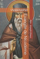 ?vangile de Nicod?me.: (Apocryphe) B08F7PCF1V Book Cover