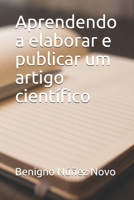 Aprendendo a elaborar e publicar um artigo científico: Artigo científico B094QK7ZW8 Book Cover