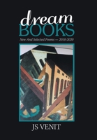 Dreambooks: New and Selected Poems -- 2010-2020 1796081973 Book Cover