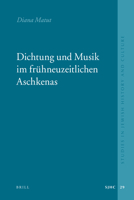 Dichtung Und Musik Im Fruhneuzeitlichen Aschkenas 9004181946 Book Cover