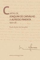 Cartas de Joaquim de Carvalho a Alfredo Pimenta: 1922-36 (Documentos) 9892611500 Book Cover