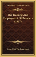 The Training And Employment Of Bombers 1104404028 Book Cover
