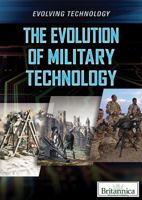 The Evolution of Military Technology 1538302853 Book Cover