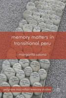 Memory Matters in Transitional Peru 1137290161 Book Cover