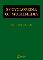 Encyclopedia of Multimedia 0387335587 Book Cover