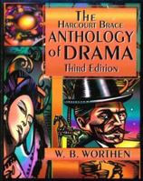 The Harcourt Brace Anthology of Drama 0155020870 Book Cover