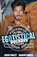 Egotistical Puckboy 192274302X Book Cover