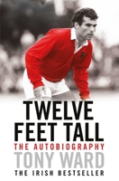 Twelve Feet Tall 1471153592 Book Cover