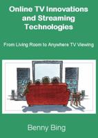 Video Coding and Online Streaming Technologies: Principles and Practice of VVC, AV1, HEVC, AVC, HLS, MPEG-DASH, and MSS 0976675234 Book Cover