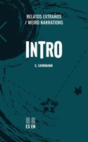 Intro: Relatos extraños / Weird Narrations 9878641325 Book Cover