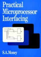 Practical Microprocessor Interfacing 0471637882 Book Cover