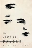 The Jeweled Dagger 1523336927 Book Cover