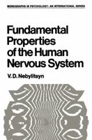 Fundamental Properties of the Human Nervous System 1468418831 Book Cover